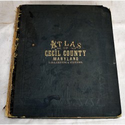 An Illustrated Atlas of Cecil County, Maryland. Compiled, Drawn and Published from Actual Surveys